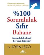 %100 Sorumluluk Sıfır Bahane