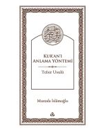 Kur'an'ı Anlama Yöntemi