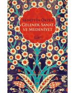 Gelenek Sanat ve Medeniyet