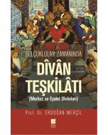 Selçuklular Zamanında Divan Teşkilatı