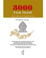 3000 Türk Motifi / Three Thousand Turkish Motifs