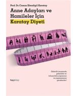 Anne Adayları ve Hamileler için Karatay Diyeti