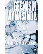 Geçmişin Aynasında