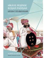 Hikâye Peşinde Koşan Padişah