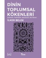 Dinin Toplumsal Kökenleri