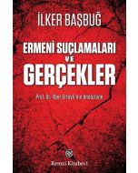 Ermeni Suçlamaları ve Gerçekler