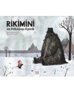 Rikimini ve Arkadaşı Ayıcık