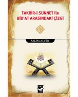 Takrir-i Sünnet ile Bid'at Arasındaki Çizgi