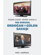 100 Soruda Erdoğan - Gülen Savaşı