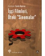 İşçi Filmleri Öteki Sinemalar