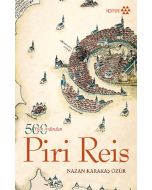 500 Yılın Ardından Piri Reis