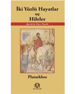 İki Yüzlü Hayatlar ve Hileler