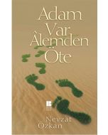 Adam Var Alemden Öte