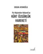 Fis Köyünden Kobane’ye Kürt Özgürlük Hareketi