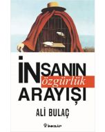 İnsanın Özgürlük Arayışı
