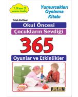Okul Öncesi Çocukların Sevdiği 365 Oyun ve Etkinlikler