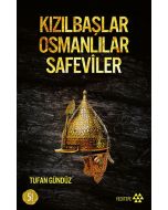 Kızılbaşlar Osmanlılar Safeviler