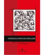 Sömürgecilik, Emperyalizm, Küreselleşme