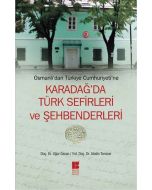 Karadağ'da Türk Sefirleri ve Şehbenderleri