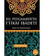 Hz. Peygamberin İtikaf İbadeti