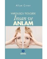 Varoluşçu Teolojide İnsan ve Anlam