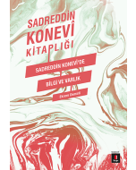 Sadreddin Konevi'de Bilgi ve Varlık
