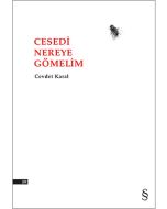 Cesedi Nereye Gömelim