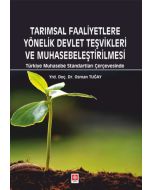 Tarımsal Faaliyetlere Yönelik Devlet Teşvikleri ve Muhasebeleştirilmesi