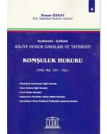 Asliye Hukuk Davaları ve Tatbikatı Komşuluk Hukuku (Cilt 8)