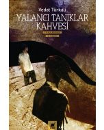 Yalancı Tanıklar Kahvesi