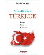 Arafta Bir Kimlik - Türklük
