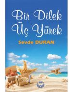 Bir Dilek Üç Yürek