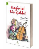 Ezgimizi Kim Çaldı?