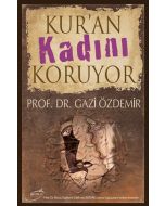 Kur'an Kadını Koruyor