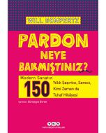 Pardon Neye Bakmıştınız?
