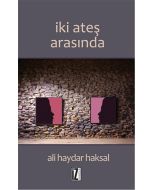 İki Ateş Arasında