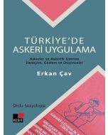 Türkiye'de Askeri Uygulama - Ordu Sosyolojisi