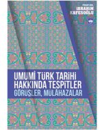 Umumi Türk Tarihi Hakkında Tespitler, Görüşler, Mülahazalar