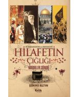 Hz. Muhammed'den Abdülmecid'e Hilafetin Çığlığı
