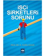 İşçi Şirketleri Sorunu