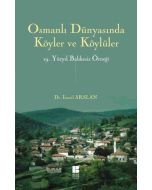 Osmanlı Dünyasında Köyler ve Köylüler 19 . Yüzyıl Balıkesir Örneği