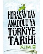 Horasan'dan Anadolu'ya Türkiye Tarihi