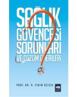 Sağlık Güvencesi Sorunları ve Çözüm Önerileri