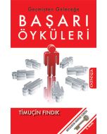 Geçmişten Geleceğe Başarı Öyküleri