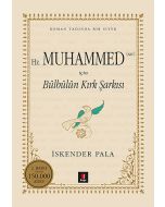 Hz. Muhammed (sav) için Bülbülün Kırk Şarkısı (Ciltli)