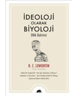 İdeoloji Olarak Biyoloji - DNA Doktrini