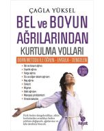 Bel ve Boyun Ağrılarından Kurtulma