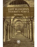 Şafii Mezhebinin Teşekkül Süreci