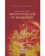 Psiko-Sosyal Açıdan Medeniyetler ve Mesajları