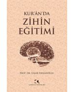 Kur'ân'da Zihin Eğitimi